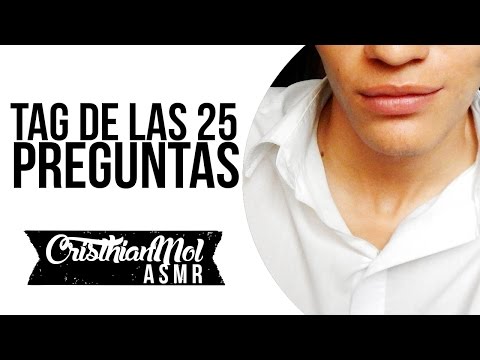 Tag de las 25 preguntas - ASMR Español / Spanish