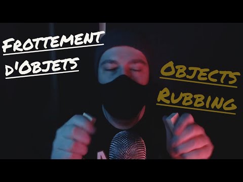 Asmr - Intense Rubbing - Frottements Intenses