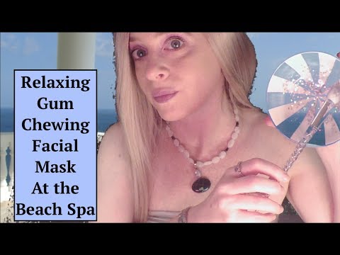[ASMR] Gum Chewing| Spa Facial Mask at the Beach| Personal Attention| Ocean Waves| Whispering