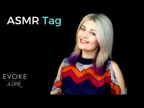 ASMR Tag! Answering The Tag Questions and Tagging Other ASMRtists
