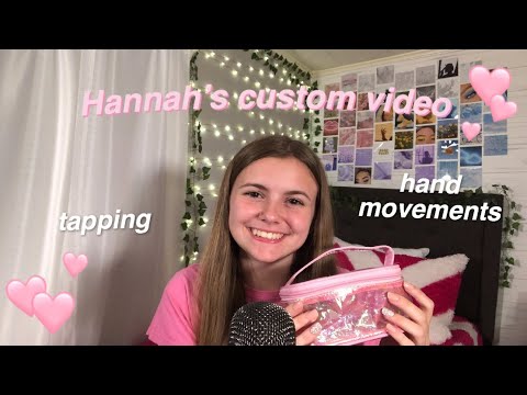 ASMR | Tapping + hand movements- Hannah’s custom video