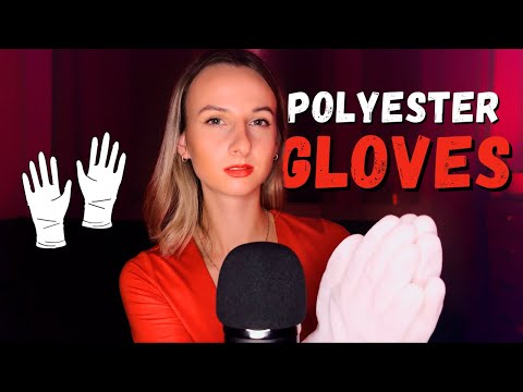 4K ASMR | Polyester Gloves (100% Sensitivity)
