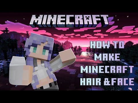 ASMR Minecraft How to make a Skin Hair and Face tutorial