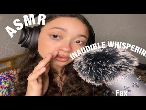 ASMR| INAUDIBLE / UNINTELLIGIBLE WHISPERING ( SPEAKING FAX) SLOW + FAST😴