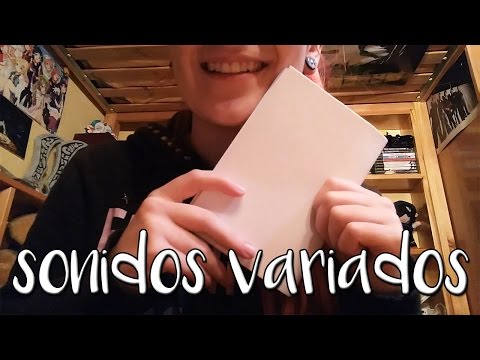 Sonidos variados + contando cosas ^^ [ASMR ESPAÑOL]