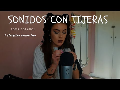 Sonidos con tijeras + ministorytime vecino creisi | ASMR Español