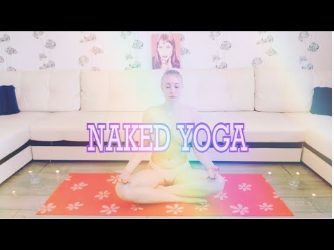 Naked\nude yoga for begginers. Meditation, stretching, Kundalini yoga