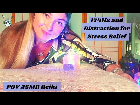 [ASMR POV] ~ 💜174HZ Pain Relief Reiki Master Healing💜Distracting YOU for Stress Relief and Anxiety
