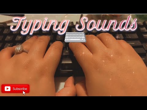 ASMR| Keyboard typing sounds ⌨️| No talking (please read description)