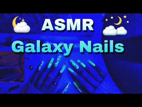 ASMR Glow-in-the-Dark REALLY Long Galaxy Nail Tapping & Clacking 💅💖✨ ( No Talking)