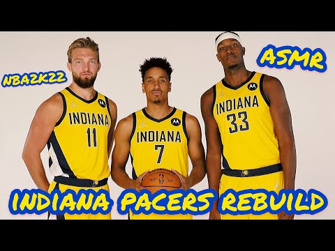 Rebuilding The Indiana Pacers ( ASMR ) NBA2K22