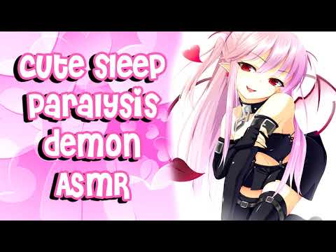 ❤︎【ASMR】❤︎ Cute Sleep Paralysis Demon Visits You OWO