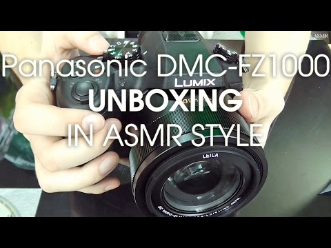 Panasonic DMC-FZ1000 Unboxing - Show&Tell ASMR