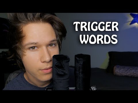 ASMR - Trigger Words to Trigger Your Triggering Tingles + Names