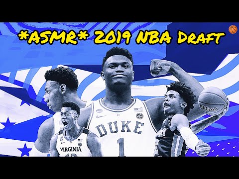 *ASMR* 2019 NBA Draft 🏀