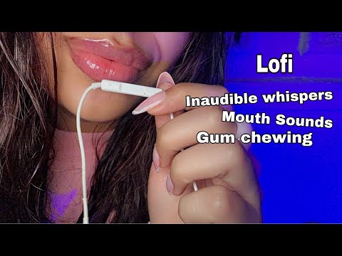 ASMR~ Upclose Inaudible Whisper & Gum Chewing w/ Mouth Sounds (LoFi)
