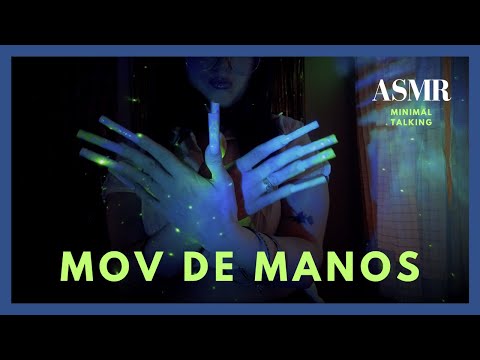 ASMR VISUAL: MOVIMIENTO DE MANOS CASI SIN HABLAR
