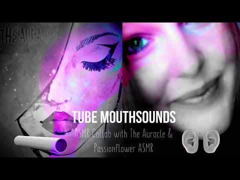 [ASMR] Deep Ear To Ear Tube Mouth Sounds 💋, Multilayerd, W/The Auracle.