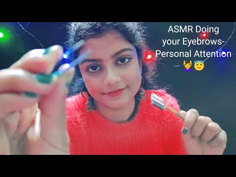 ASMR Doing Your Eyebrows Personal Attention 💆‍♀️😇