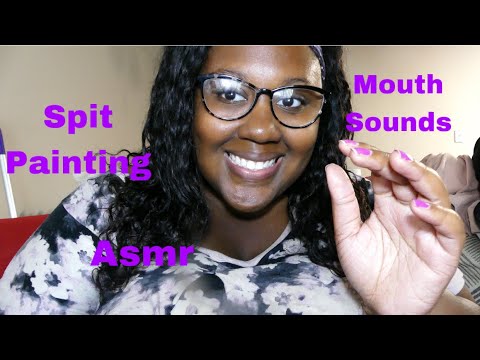 ASMR *Spit painting & mouth sounds & hand sounds | Janay D ASMR