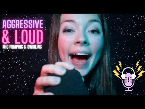 ASMR Loud and Aggressive Mic Pumping and Swirling