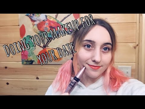 ASMR BFF Does Your Makeup For Your Date