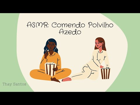 ASMR:  COMENDO BISCOITO DE POLVILHO