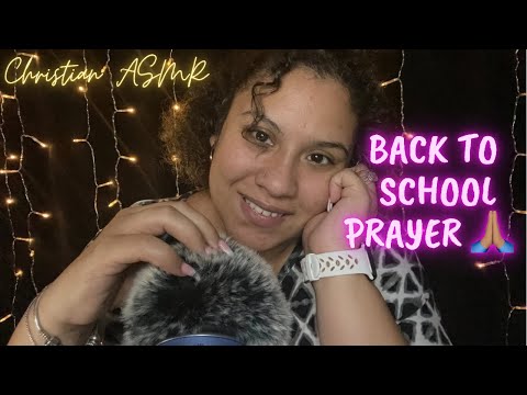 Back to School Prayer 🙏 Christian ASMR