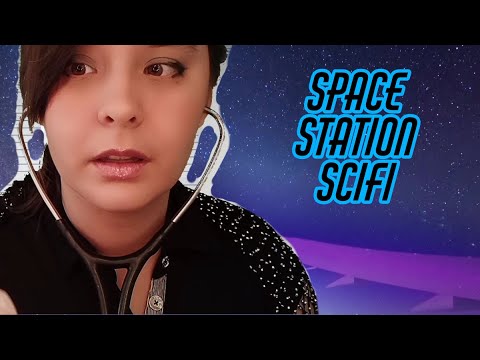 Visit My Relaxing Space Station | ASMR SCIFI Full Physical Exam | Binaural, cinematic