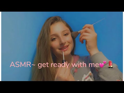 ASMR~GET READY WITH ME!💄💕