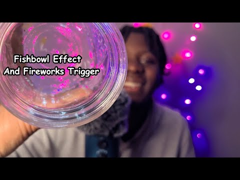 ASMR FishBowl effect + Inaudible Whispers With Tingy Fireworks 🎆