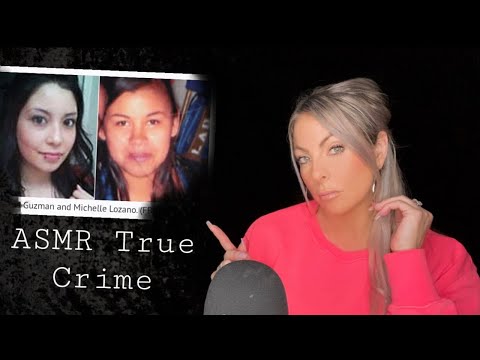 ASMR | True Crime Story Of Michelle Lozano & Bree’Anna Guzman | Close Whispers | 😴