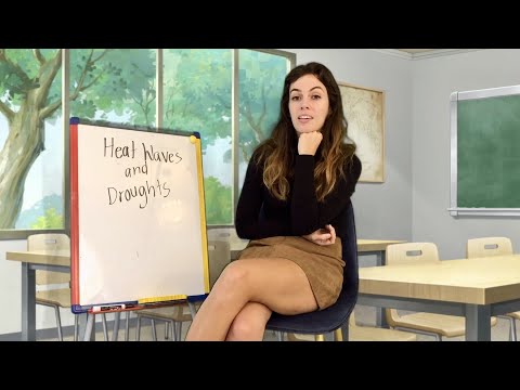 [ASMR] Learn About Droughts and Heat Waves