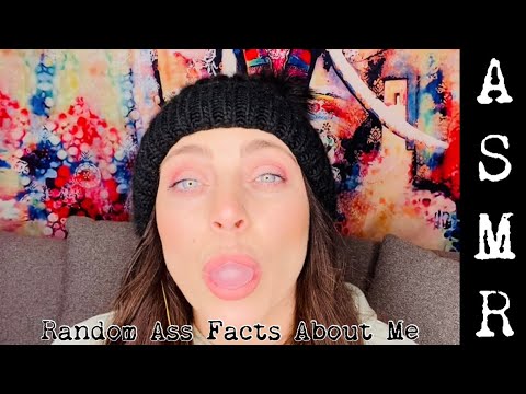 ASMR | 50 Random Ass Facts About Me | Bubble Gum Chewing *I’M BACK!*