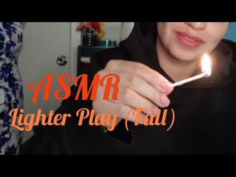 ASMR Lighter play. (Fail)