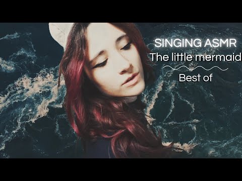 SINGING ASMR | The Little Mermaid (best of) 🎶