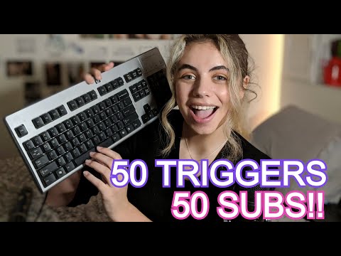 50 Triggers for 50 Subs! FAST ASMR!