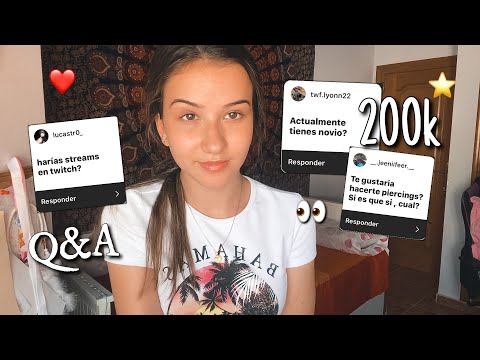 ESPECIAL 200K! - PREGUNTAS Y RESPUESTAS *NO ASMR* 💛