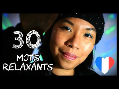 ａｓｍｒ: [FR] 30 Mots Relaxants 🇫🇷🌜 | Whispered French Trigger Words + Personal Attention
