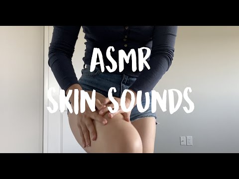 ASMR | SKIN SOUNDS