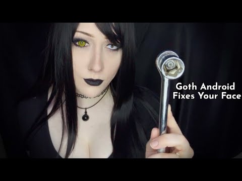 ASMR | Goth Android Fixes Your Face