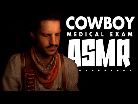 [ASMR] Cowboy Attends Your Wound | Medical Exam | Roleplay | Soft Spoken