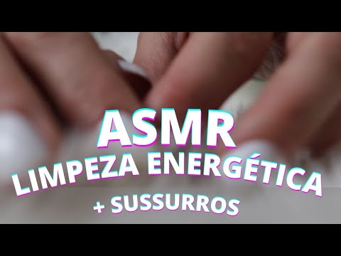 ASMR LIMPEZA ENERGETICA - Bruna Harmel ASMR