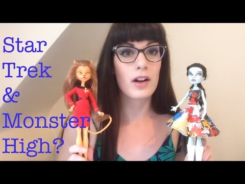 ASMR Chat: Star Trek and Monster High??