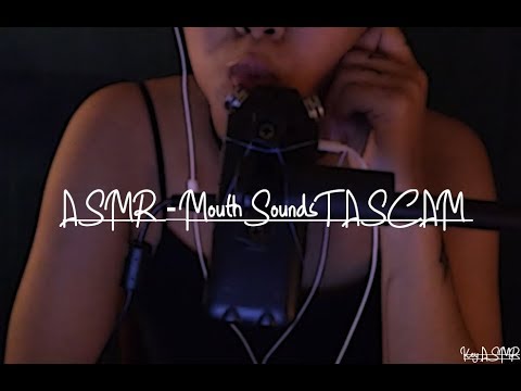 ASMR - Mouth Sounds TASCAM || ASMR by KeY ||