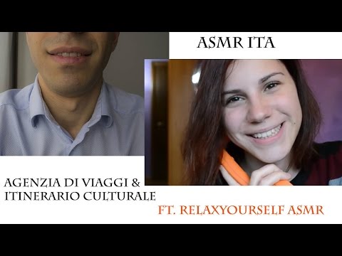 ASMR ita - roleplay| AGENZIA DI VIAGGI & Itinerario culturale / Collab. Fuori dal coro ASMR