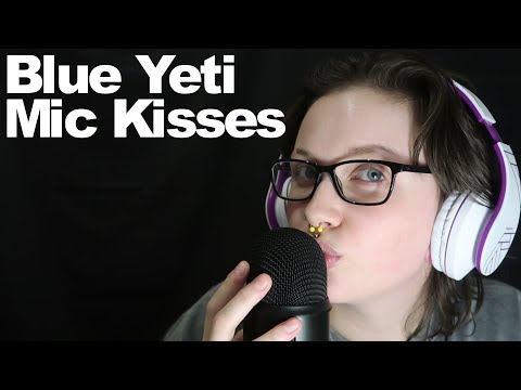 ASMR Blue Yeti Mic Kisses