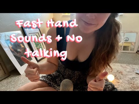 Just Fast Hand Sounds and Visuals (No Talking) ASMR