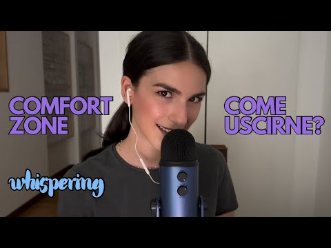 COMFORT ZONE ti spiego perché devi uscirne subito sussurrando 🤫 whispering ASMR