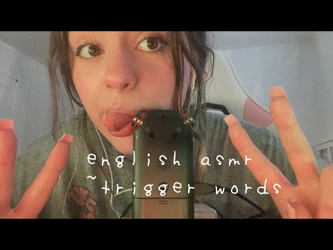 asmr english trigger words!